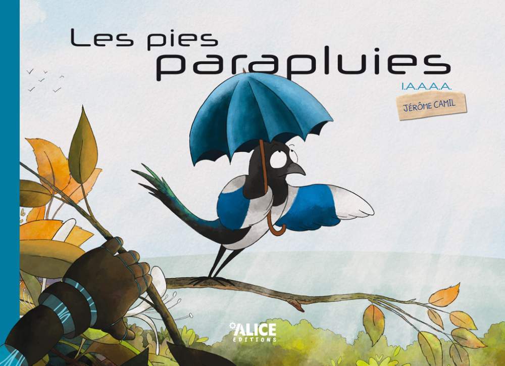 couverture du livre "Les pies parapluies"