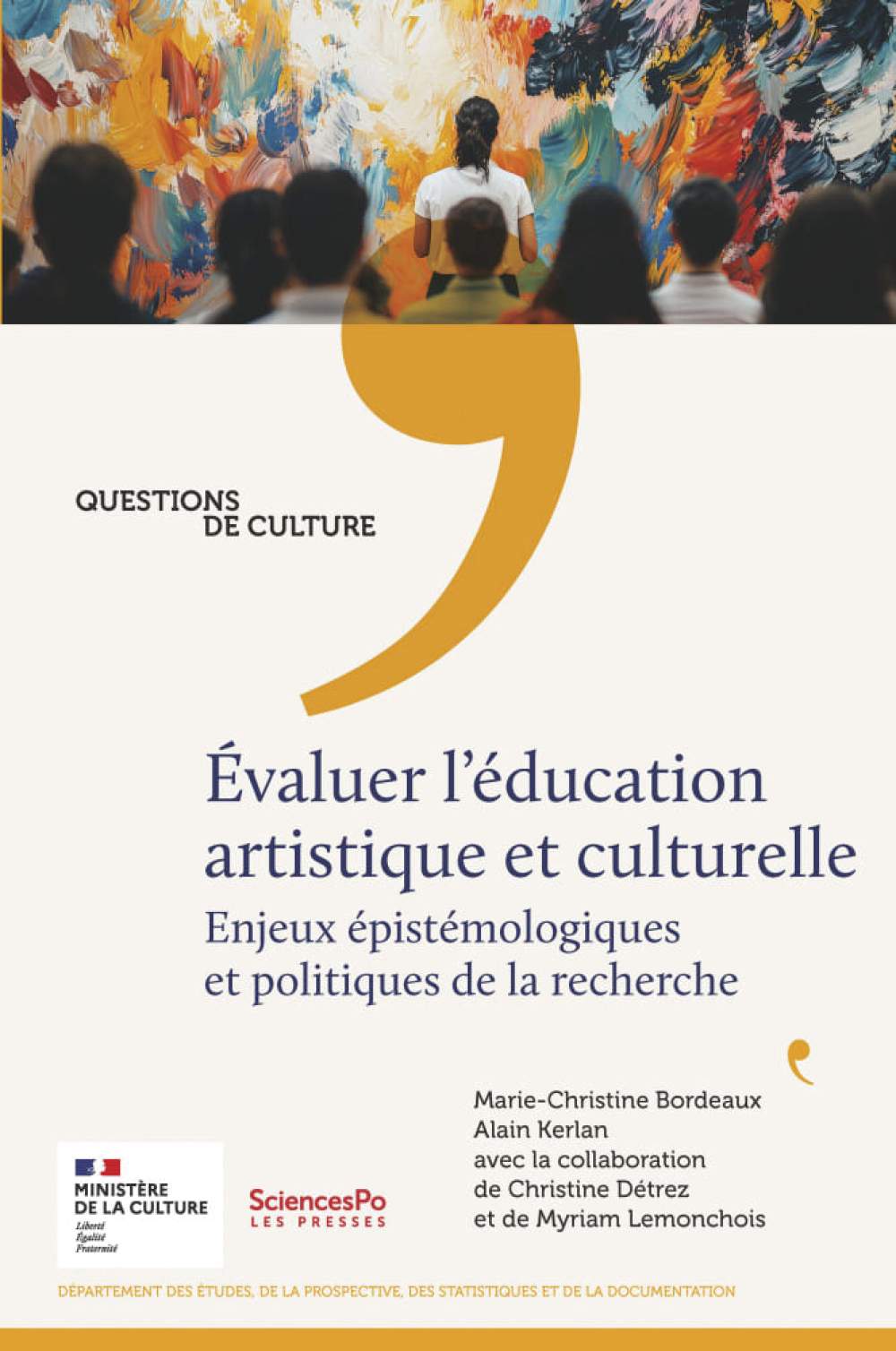 Évaluer l’éducation artistique et culturelle. Enjeux épistémologiques et politiques de la recherche