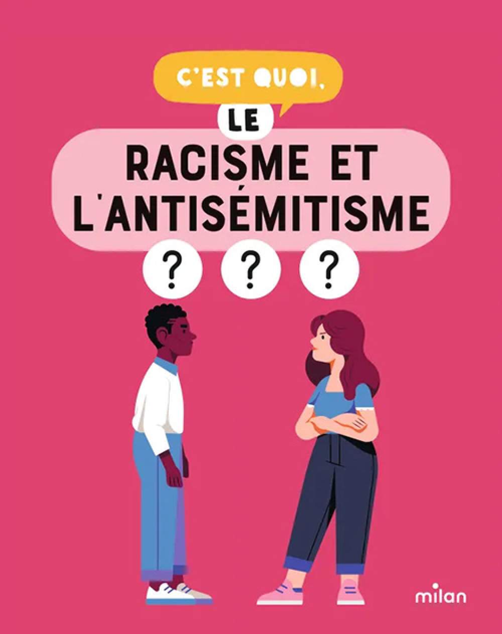 C'est quoi, le racisme et l'antisémitisme ?  - Milan
