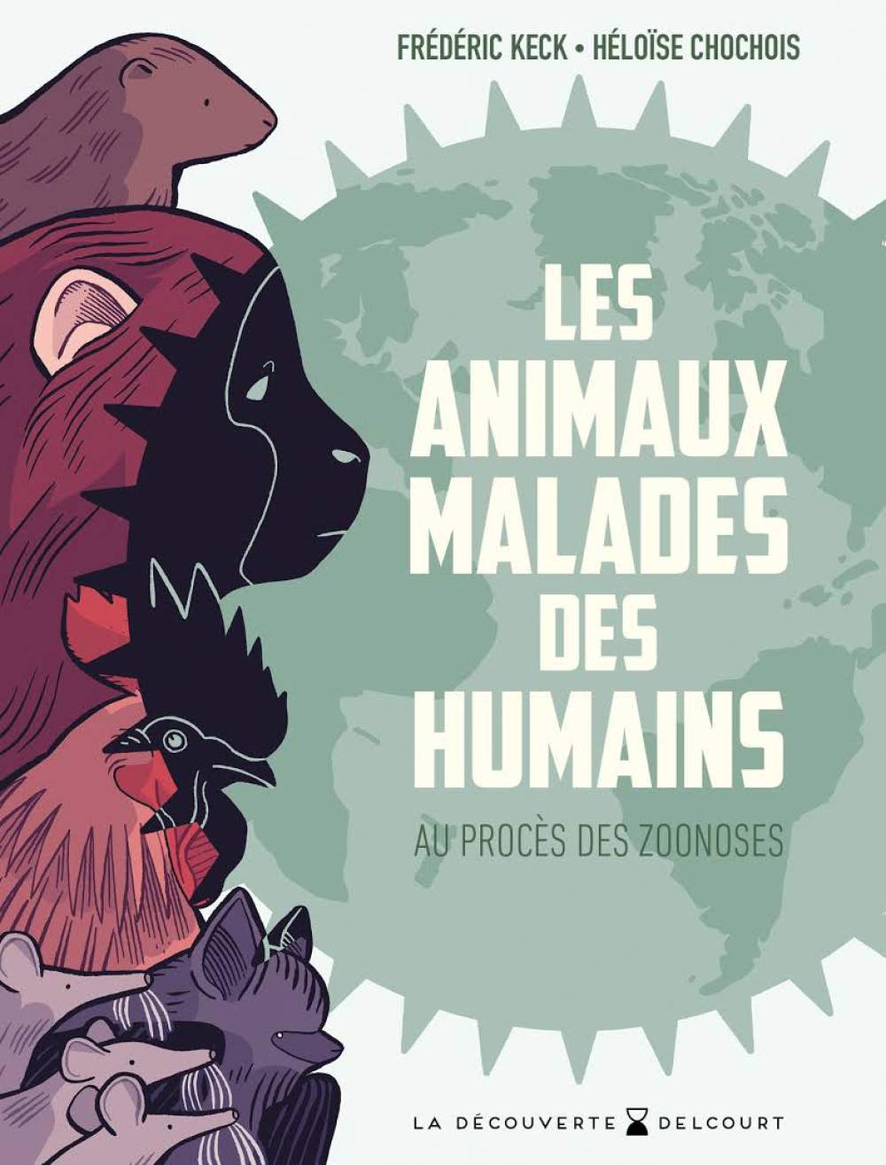 Couverture du livre "Les animaux malades des humains - au procès des zoonoses"